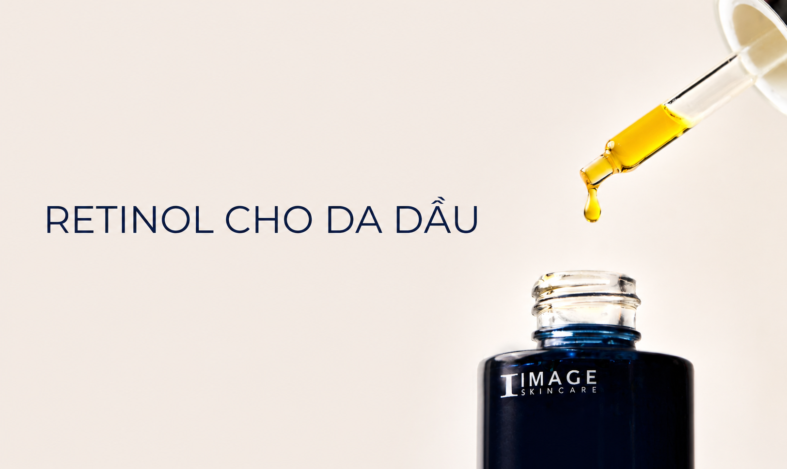 Retinol Cho Da Dầu: Nên Chọn Serum Như Thế Nào?