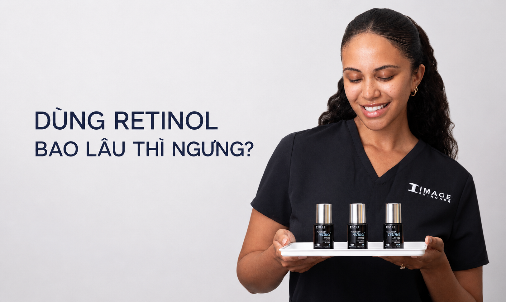 Dùng Retinol Bao Lâu Thì Ngưng? Có Cần Nghỉ Retinol Theo Đợt Không?