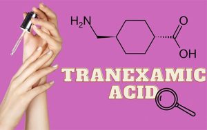 Review Tranexamic Acid Trị Nám Trong Mỹ Phẩm Cho Người Mới