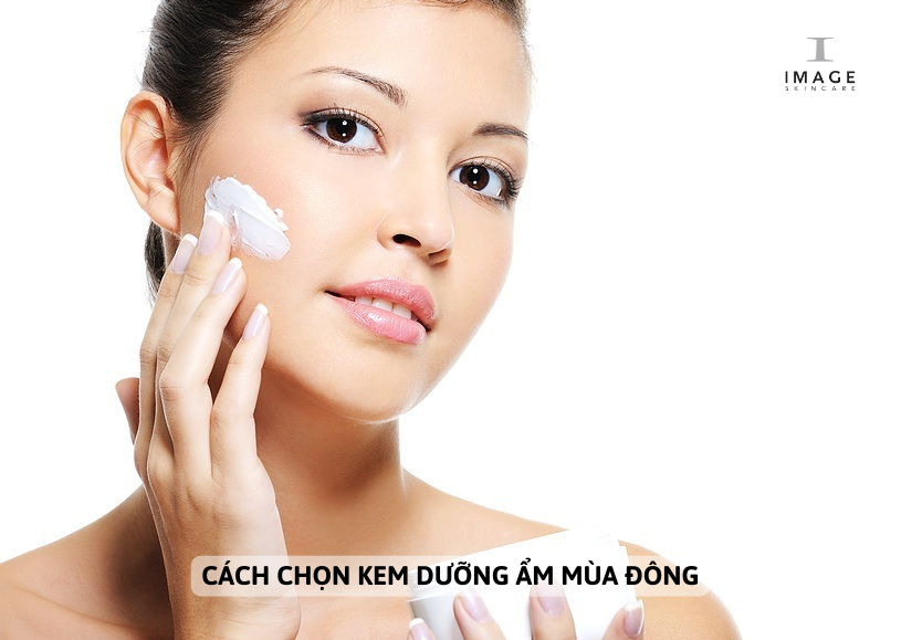 Chọn kem dưỡng ẩm